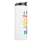 Ich unterrichte winzige Menschen über die Jesus Su Thermosbecher (Nach links gedreht)