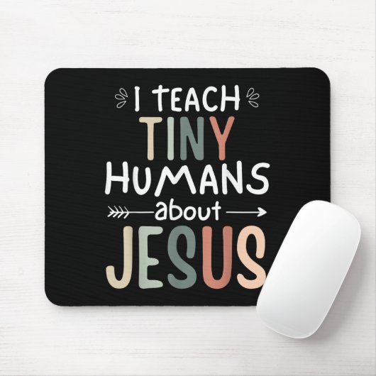 Ich unterrichte winzige Menschen über Jesus Teache Mousepad (Mit Mouse)