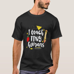 Ich unterrichte winzige Menschen Vorschul-Lehrer R T-Shirt