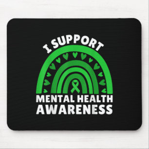 Ich unterstütze das Bewusstsein für psychische Ges Mousepad