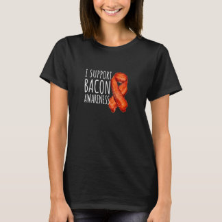 Ich unterstütze das Speck-Bewusstsein Band Foodie T-Shirt