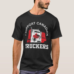 Ich unterstütze den kanadischen Truckers T - Shirt