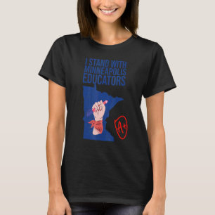 Ich unterstütze den Lehrerstreik Minneapolis Educa T-Shirt