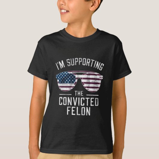 Ich unterstütze den verurteilten Felon Pro Trump 2 T-Shirt (Vorderseite)
