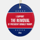 Ich unterstütze die Absetzung von Präsident Donald Keramik Ornament (Links)
