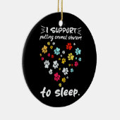 Ich unterstütze die Einstellung von Tiermissbrauch Keramik Ornament (Rechts)