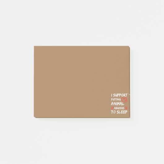 Ich unterstütze die Einstellung von Tiermissbrauch Post-it Klebezettel (Vorderseite)