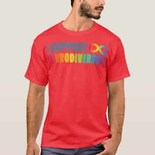 Ich unterstütze die Neurovielfalt Autismus Bewusst T-Shirt