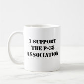 Ich unterstütze die P-38-Vereinigung Kaffeetasse (Links)