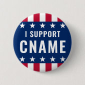 Ich unterstütze die politische Wahl eines Kandidat Button (Vorderseite)