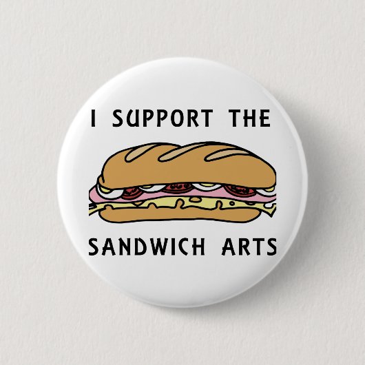 Ich unterstütze die Sandwichkunst Button (Vorderseite)