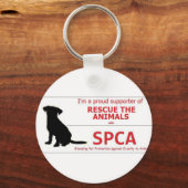 "Ich unterstütze die SPCA..." Schlüsselanhänger (Vorderseite)