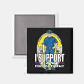 Ich unterstütze die Strafverfolgung Magnet (Vorderseite/Rückseite)
