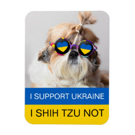 Ich unterstütze die Ukraine I Shih Tzu Not Heart F Magnet
