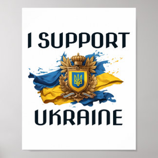 Ich unterstütze die Ukraine, stehe für den ukraini Poster