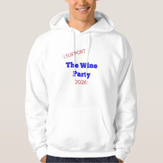 Ich unterstütze die Weinparty 2026 Lustiges Wahl-S Hoodie