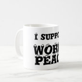 ICH UNTERSTÜTZE DIE WELTWEITE FRIEDENS-Tasse Kaffeetasse (Vorderseite Links)