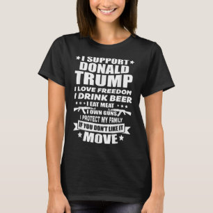 Ich unterstütze Donald Trump I Liebe Freedom I Dri T-Shirt