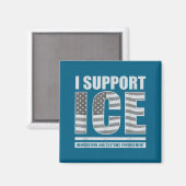 Ich unterstütze Eis Magnet (Vorderseite/Rückseite)