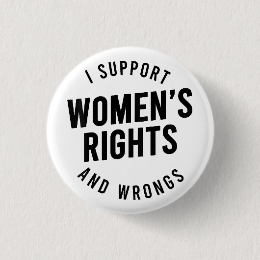 Ich unterstütze Frauenrechte und -fehler Button (Vorderseite)