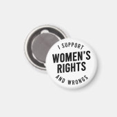 Ich unterstütze Frauenrechte und -fehler Magnet (Vorderseite/Rückseite)