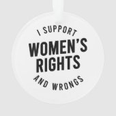 Ich unterstütze Frauenrechte und -fehler Ornament (Rückseite)