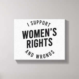 Ich unterstütze Frauenrechte UND RECHTE UND UNRECH Leinwanddruck