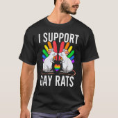 Ich unterstütze Gay Rats Sarcastic Lgbt Gay Lesbia T-Shirt (Vorderseite)