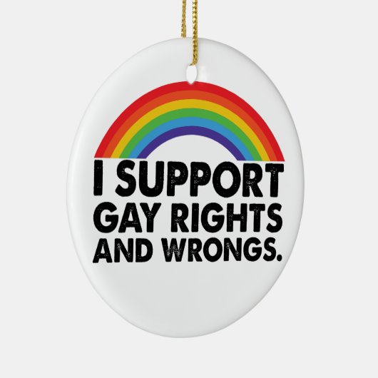 Ich unterstütze homosexuelle Rechte und Homosexuel Keramik Ornament (Rechts)