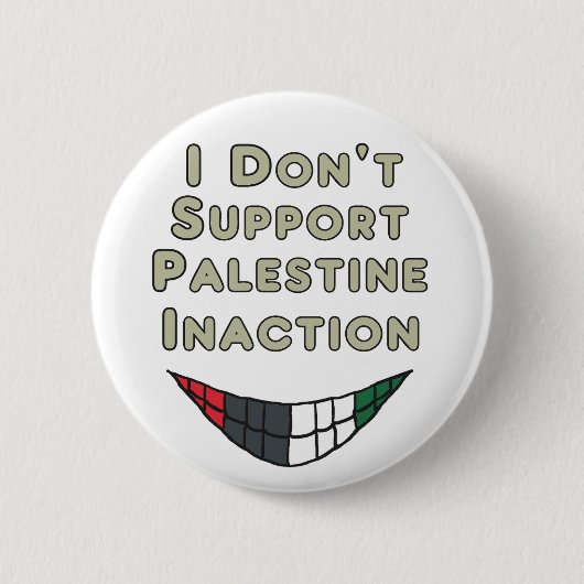 Ich unterstütze keine palästinensische Untätigkeit Button (Vorderseite)