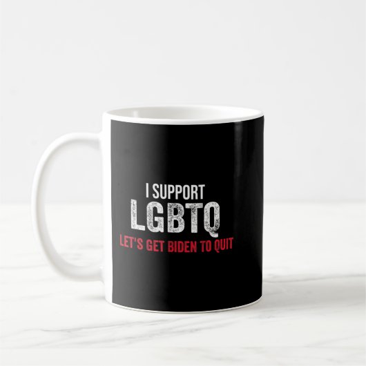 Ich unterstütze LGBTQ Let's Get Biden zu beenden A Kaffeetasse (Links)