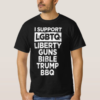 Ich unterstütze LGBTQ Liberty| GRILLEN Funny T-Shirt