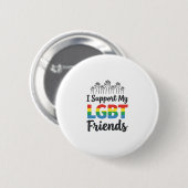 Ich unterstütze meine LGBT-Freunde Regenbogen-Stol Button (Vorne & Hinten)
