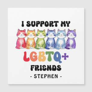 Ich unterstütze meine LGBTQ-Freunde - Rainbow Cat  Magnetkarte