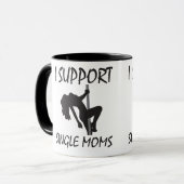 Ich unterstütze Single-Mamas Tasse (Vorderseite Links)