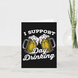 Ich unterstütze Tag trinken Funny Beer Drinker Tan Karte