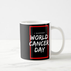 Ich unterstütze Weltkrebstag Chemotherapie Krebspa Kaffeetasse