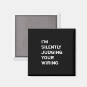 Ich urteile leise Ihren Drahtseilstrahler Magnet (Vorderseite/Rückseite)