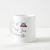 Ich urteile Sie leise Kaffeetasse (Vorderseite Links)