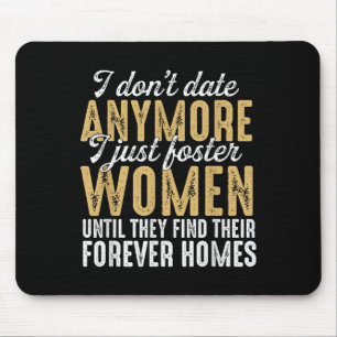 Ich verabschiede mich nicht mehr nur, Frauen zu fö Mousepad