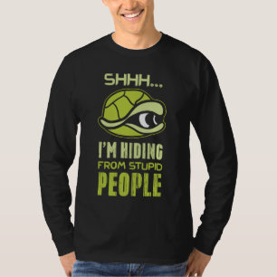 Ich verberge mich vor dummen Leuten, die glücklich T-Shirt