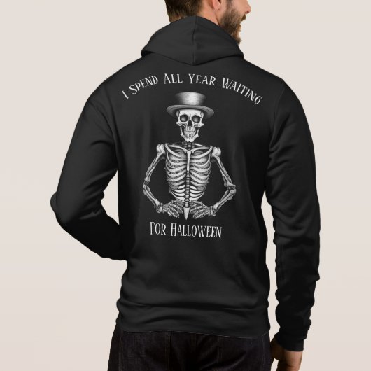 Ich verbringe das ganze Jahr Gewartet zu Halloween Hoodie (Rückseite)