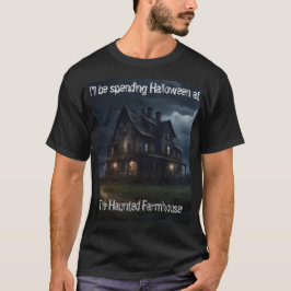 Ich verbringe Halloween auf dem Spuk Bauernhof T-Shirt
