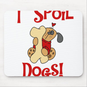 Ich verderbe Hunde Mousepad