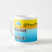 Ich verdiene eine getweeteteschale kaffeetasse (Vorderseite Links)