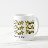 Ich verdiene einen Goldstern! Tasse (VorderseiteRechts)