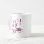 Ich verdiene glücklich zu sein kaffeetasse (Vorderseite Links)