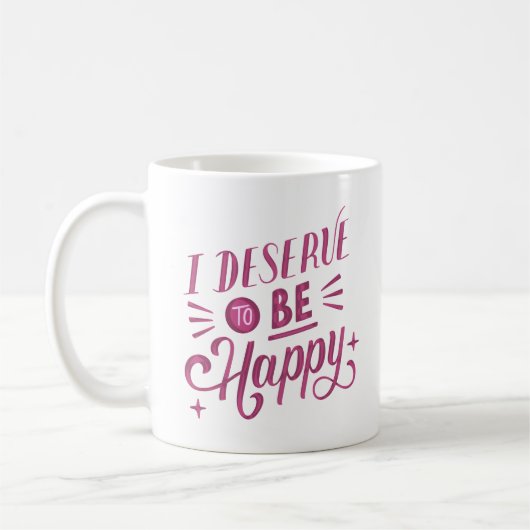Ich verdiene glücklich zu sein kaffeetasse (Links)