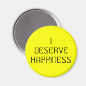 ICH VERDIENE GLÜCKLICHKEIT - einen Affirmationsmag Magnet (Vorderseite/Rückseite)