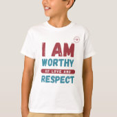 Ich verdiene Liebe und Respekt T-Shirt (Vorderseite)